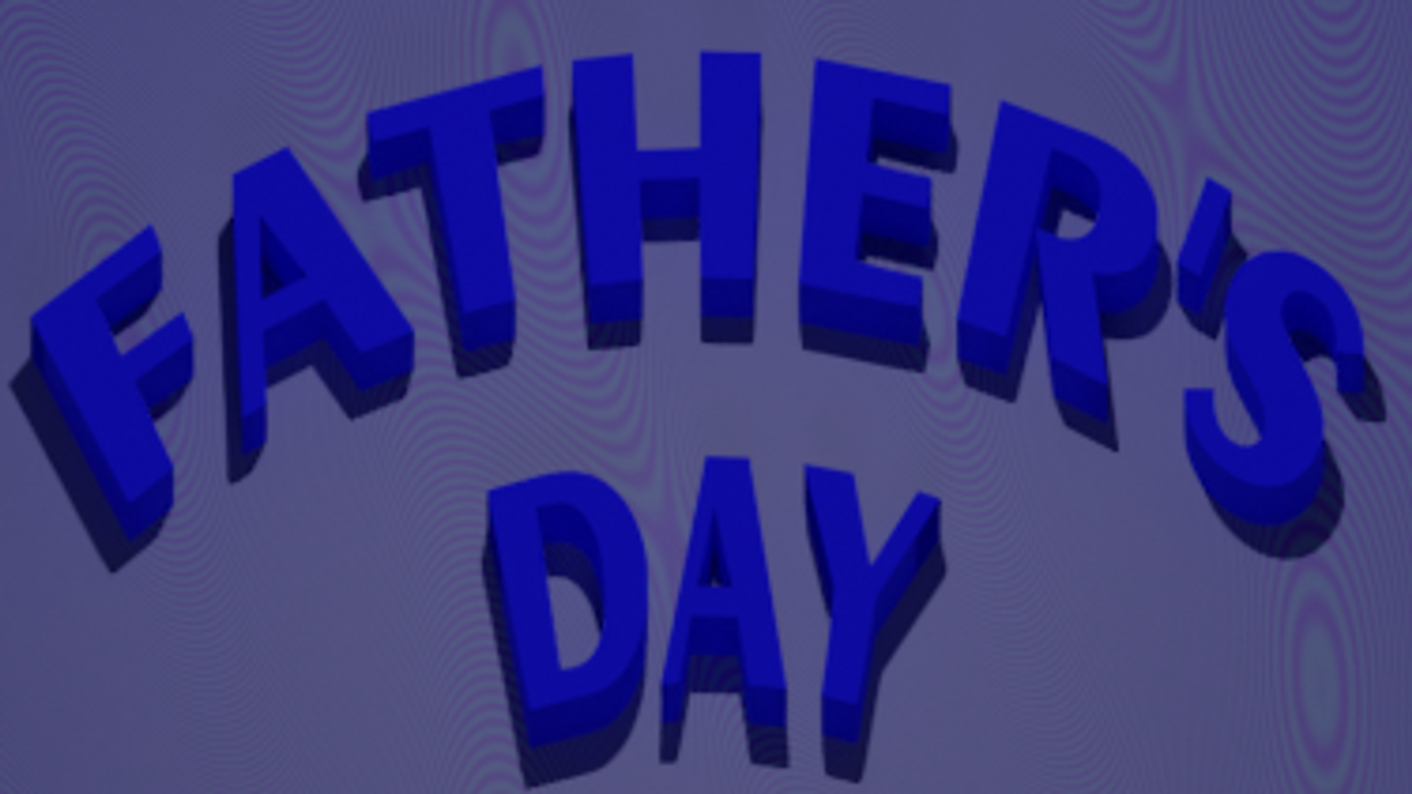FATHER'S DAY